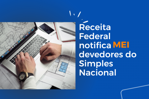 Receita Federal Notifica Mei Devedores Do Simples Nacional Ntw